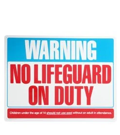 "Warning No Lifeguard" 24" X 18" Sign
